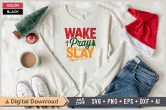 Wake Pray Slay SVG | Christmas SVG | Holiday SVG | Xmas SVG Product Image 1