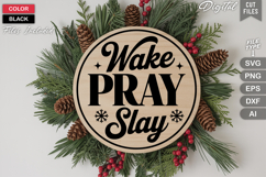 Wake Pray Slay SVG | Christmas Round Sign SVG | Xmas SVG Product Image 3