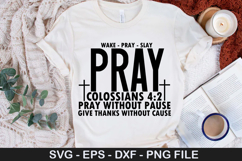 Wake pray slay pray colossians - Bible Verse SVG Design Product Image 1