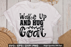 Goat SVG Design - Wake Up and Hug Goat Product Image 3