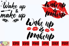 Wake Up And Make Up SVG | Makeup SVG | Fashion SVG | Mascara Product Image 1