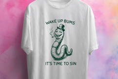 Funny Worm SVG for Sarcastic Shirts - Wake Up Bums Design Product Image 3