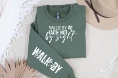Walk By Faith Not By Sleeve SVG, Christian SVG Design Product Image 3