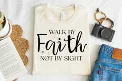 Walk By Faith Not By Sight SVG, Christian SVG Design Product Image 3