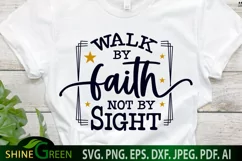 Walk by Faith Not by Sight SVG by Shine Green Art