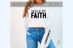 Walk by faith Sleeve SVG Design Product Image 1