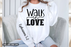 Walk In Love - Christian Sleeve T-Shirt Design Product Image 3