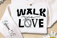 Walk In Love Sleeve SVG Design Product Image 2