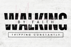 Walking by Faith Tripping Constantly Product Image 4