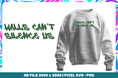 Walls Can’t Silence Us Product Image 1