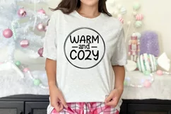 Warm and cozy SVG , Christmas Quotes and Sayings SVG Product Image 2