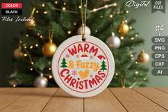 Warm &amp; Fuzzy Christmas SVG | Christmas Round Sign SVG | Xmas Product Image 2