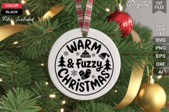 Warm &amp; Fuzzy Christmas SVG | Christmas Round Sign SVG | Xmas Product Image 3