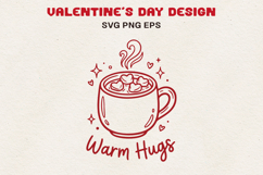 Warm Hugs Mug Valentine Coffee Line Art SVG Product Image 1