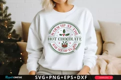 Warm Up At The Hot Chocolate SVG ,Christmas SVG Design Product Image 1