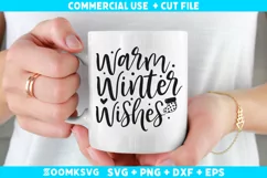 Warm Winter Wishes SVG, Winter Quotes SVG, Winter SVG Product Image 1