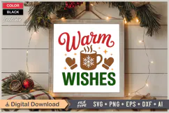Warm Wishes SVG | Christmas SVG | Holiday SVG | Xmas SVG Product Image 6
