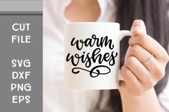 Warm Wishes, Hand Lettered, Cut File Product Image 1