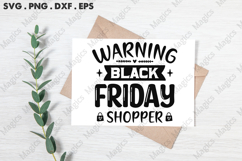 Warning Black Friday Shopper SVG, Black Friday SVG, Shopping Product Image 3