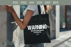 WARNING May Have Been Burned in a Past Life witch trials Product Image 2