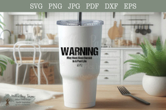 WARNING May Have Been Burned in a Past Life witch trials Product Image 3