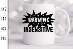 Warning Insensitive SVG - Funny Adult Cut File Product Image 2