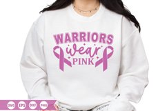 Warriors wear pink SVG - Breast Cancer Design Product Image 1