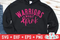 Breast Cancer Awareness SVG | Warriors Wear Pink Product Image 1