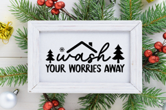 Wash Your Worries Away Sign SVG, Farmhouse Christmas Sign Product Image 2