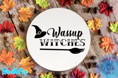 Halloween SVG Halloween Sign Svg Wassup Witches Svg Funny Product Image 1