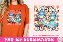 Watch Out Preschool Here I Come PNG, Back To School Png Product Image 3