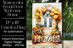Autumn Front Door 12x18 Welcome Home Garden Flag Sublimation Product Image 1