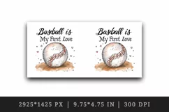 Watercolor ball sport Baseball is My First Love quote text words print 20 oz tumbler skinny mug wrap clipart t-shirt sublimation printable design