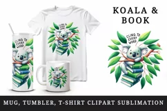 Watercolor books koala tree eucalyptus Cling to Every Word quote print 20 oz tumbler skinny mug wrap clipart t-shirt sublimation printable design