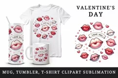 Watercolor cartoon-style lips sending kisses Love quote Valentine Day print 20 oz tumbler skinny mug wrap clipart t-shirt sublimation printable design