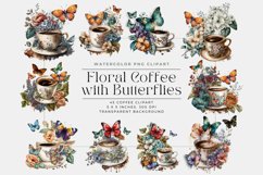 45 Watercolor Floral Coffee with Butterflies Clipart Product Image 2