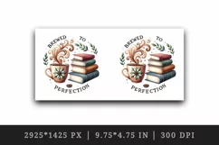 Watercolor coffee mug aromatic swirls books Brewed to Perfection quote print 20oz tumbler skinny mug wrap clipart t-shirt sublimation printable design