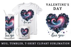 Watercolor cosmic heart stars galaxies Love You quote Valentine Day print 20 oz tumbler skinny mug wrap clipart t-shirt sublimation printable design