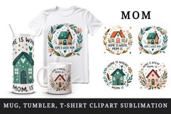 Watercolor cozy house Home is Where Mom quote Mothers Day mama print 20 oz tumbler skinny mug wrap clipart t-shirt sublimation printable design png