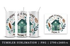 Watercolor cozy house Home is Where Mom quote Mothers Day mama print 20 oz tumbler skinny mug wrap clipart t-shirt sublimation printable design png