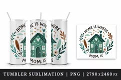 Watercolor cozy house Home is Where Mom quote Mothers Day mama print 20 oz tumbler skinny mug wrap clipart t-shirt sublimation printable design png