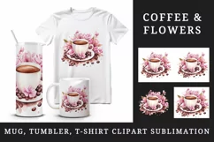 Watercolor cup of coffee and pink flowers floral 20 oz tumbler skinny mug wrap clipart t-shirt sublimation printable design