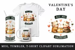 Watercolor cute bear couple hearts honey Bee My Valentine Day quote print 20 oz tumbler skinny mug wrap clipart t-shirt sublimation printable design