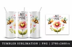 Watercolor cute bees buzzing flower heart Bee Mine Valentine Day quote print 20oz tumbler skinny mug wrap clipart t-shirt sublimation printable design