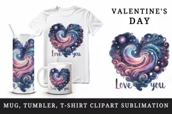 Watercolor cute cosmic heart stars galaxies Love You quote Valentine Day print tumbler skinny mug wrap clipart t-shirt sublimation printable design
