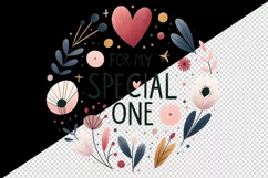 Watercolor cute heart For My Special One love Valentine Day quote print 20 oz tumbler skinny mug wrap clipart t-shirt sublimation printable design