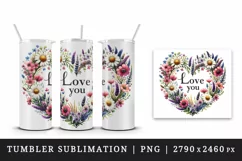 Watercolor cute heart wreath wildflowers Love You quote Valentine Day print 20 oz tumbler skinny mug wrap clipart t-shirt sublimation printable design