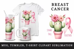 Watercolor cute pink cactus ribbon breast cancer awareness quote print 20 oz tumbler skinny mug wrap clipart t-shirt sublimation printable design