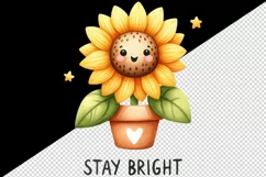 Watercolor cute potted sunflower cheerful face Stay Bright quote print 20 oz tumbler skinny mug wrap clipart t-shirt sublimation printable design