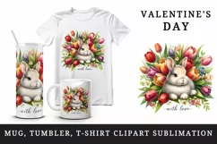 Watercolor cute rabbit bouquet flowers With Love quote Valentine Day print 20 oz tumbler skinny mug wrap clipart t-shirt sublimation printable design